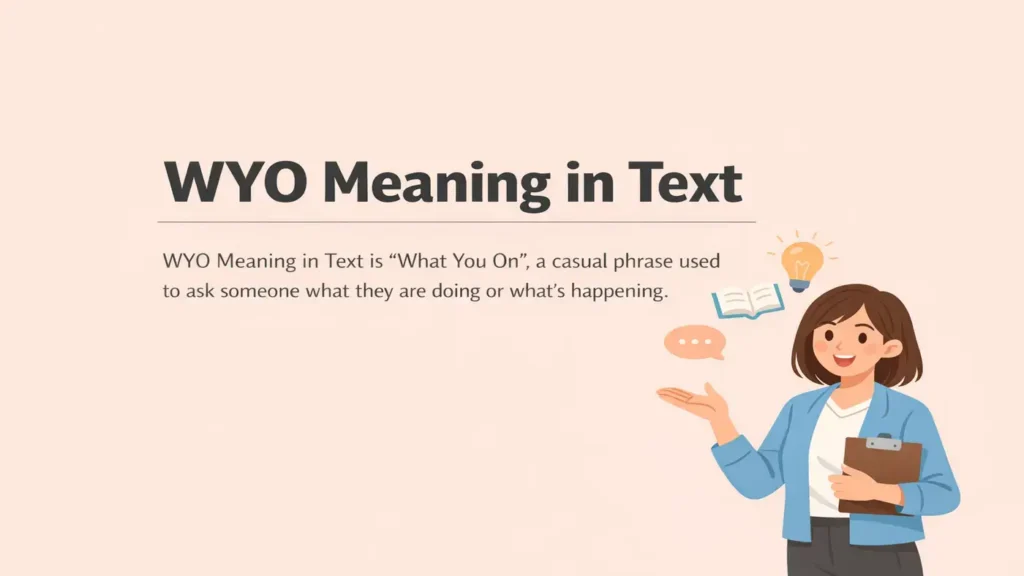 wyo meaning in text